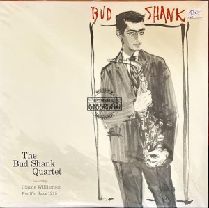 The Bud Shank Quartet Featuring Claude Williamson – Bud Shank LP