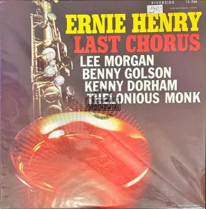 Ernie Henry – Last Chorus LP