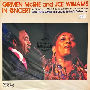 Carmen McRae & Joe Williams – Carmen McRae And Joe Williams In Concert LP