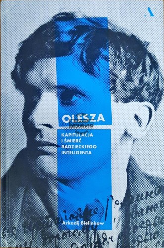 647447 Olesza. Kapitulacja i śmierć rosyjskiego inteligenta