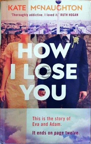 647456 How I Lose You