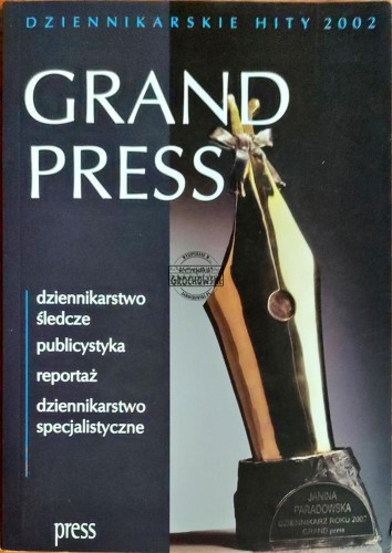 645777 Grand Press. Dziennikarskie hity 2002. Dołączona płyta