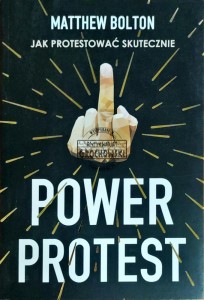 Power protest. Jak protestować skutecznie