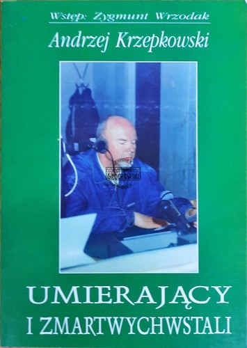 647579 Umierający i zmartwychwstali