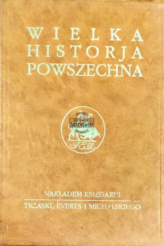 645842 Wielka Historja Powszechna. Tom III