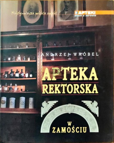 645857 Apteka Rektorska w Zamościu