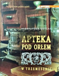 Apteka pod Orłem w Trzemiesznie