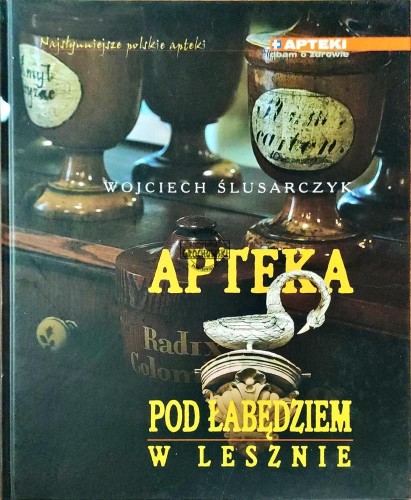 645861 Apteka pod Łabędziem w Lesznie