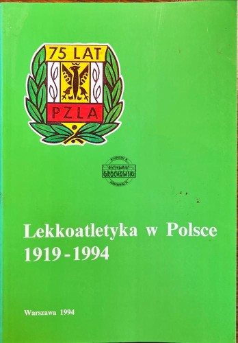 656387 Lekkoatletyka w Polsce 1919-1994