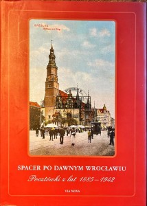 Spacer po dawnym Wrocławiu