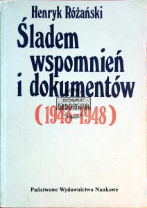 Śladem wspomnień i dokumentów (1943-1948)