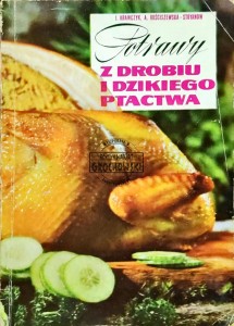 Potrawy z drobiu i dzikiego ptactwa