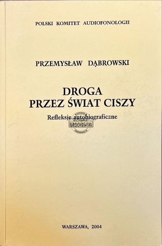 656536 Droga przez świat ciszy
