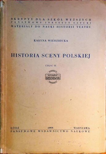 646761 Historia sceny polskiej, część 2