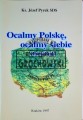 646724 Ocalmy Polskę, ocalmy siebie, Rozważania