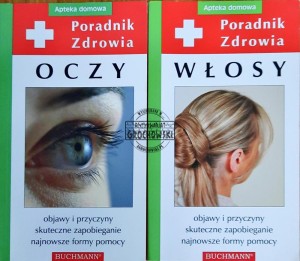 Poradnik zdrowia. Włosy; Oczy