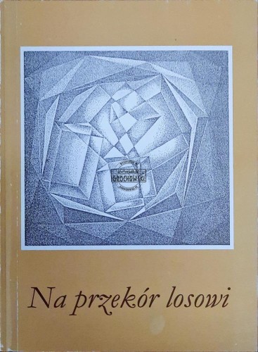 647841 Na przekór losowi