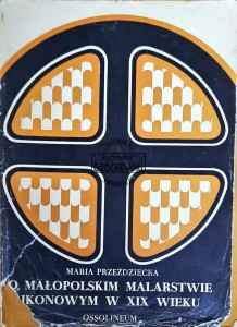 O małopolskim malarstwie ikonowym w XIX wieku