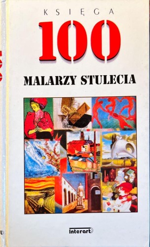 656553 Księga 100 malarzy stulecia