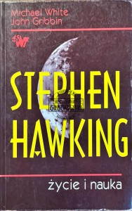 Stephen Hawking - życie i nauka