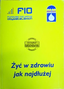 Żyć w zdrowiu jak najdłużej