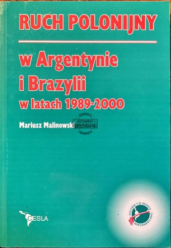 656619 Ruch polonijny w Argentynie i Brazylii w latach 1989-2000