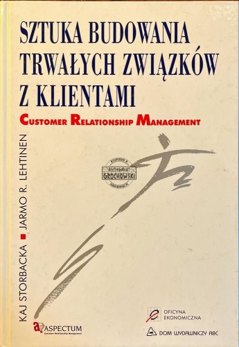 656643 Sztuka budowania trwałych związków z klientami