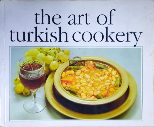 647931 The Art of Turkish Cookery