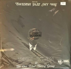 Teddy Wilson & The Ove Lind Swing Group – Swedish Jazz My Way LP
