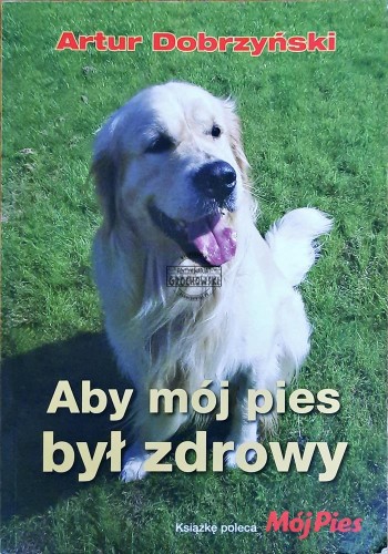 647975 Aby mój pies był zdrowy