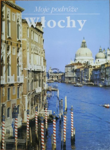 655005 Moje podróże. Włochy