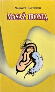 Masaż ironią - AUTOGRAF