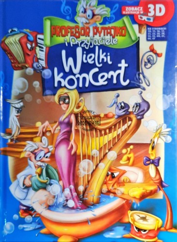 646941 Profesor Pytako i przyjaciele, Wielki koncert