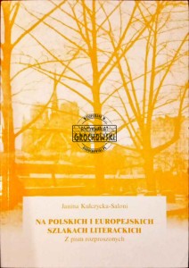 Na polskich i europejskich szlakach literackich