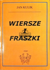 Wiersze i fraszki, tom 1