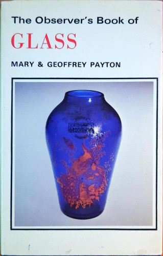 646950 The Observer's Book of Glass