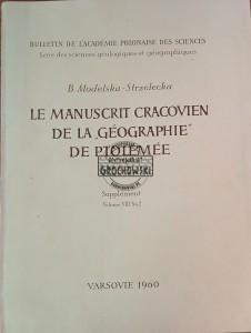 Le manuscrit cracovien de la "Géographie" de Ptolémée / Krakowski rękopis „Geografii” Ptolemeusza