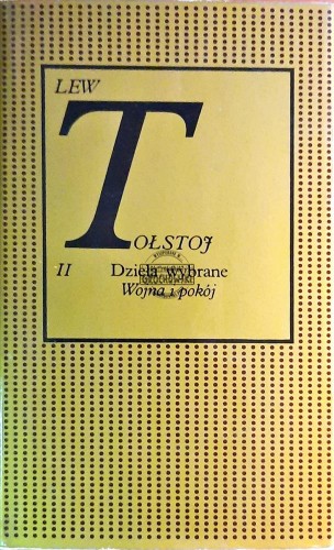 654010 Dzieła wybrane 2 / Wojna i pokój, tomy III - IV