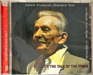 Julien François Zbinden Trio – It’s The Talk Of The Town CD
