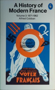 A History of Modern France, Volume 3: 1871-1962