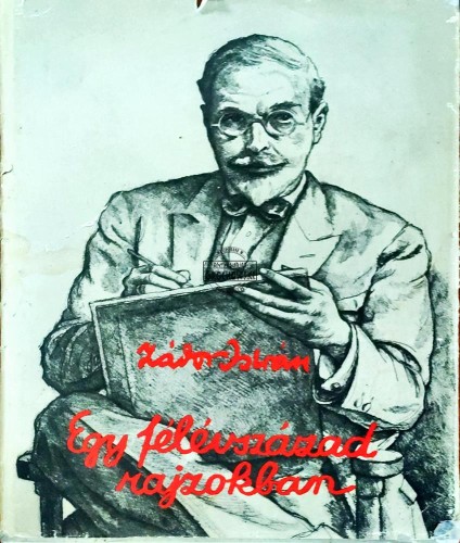 648141 Egy Felevszazad Rajzokban