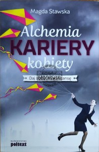 Alchemia kariery kobiety