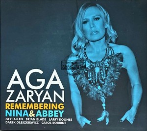 Aga Zaryan – Remembering Nina & Abbey CD (+Autograf)