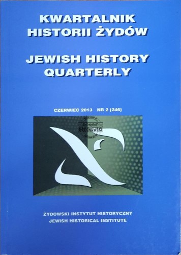 655129 Kwartalnk Historii Żydów / Jewish History Quarterly, nr 2(246)