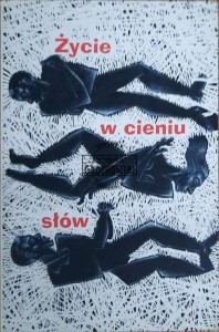 Życie w cieniu słów