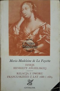  Dzieje Henriety Angielskiej. Relacja z dworu francuskiego z lat 1688-1689  