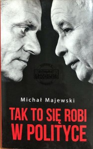 Tak to się robi w polityce 