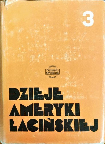 648230 Dzieje Ameryki Łacińskiej. Tom III 1930-1975/80