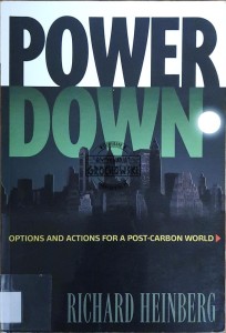 Powerdown. Options and Actions for a Post-Carbon World