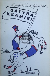 Satyra kłamie!